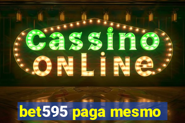 bet595 paga mesmo